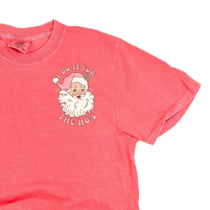 I Do It For The Ho's (Santa) - Fa La La (pf&b) - Comfort Colors Tee